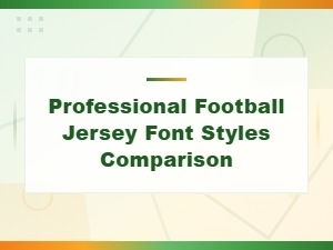 Comparing Professional Football Jersey Font Styles