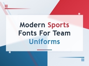 Free Modern Sports Fonts for Football Team Uniforms