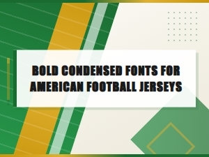Bold Condensed Jersey Number Fonts for American Football Uniforms