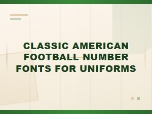 Classic American Football Number Fonts for Vintage Uniforms